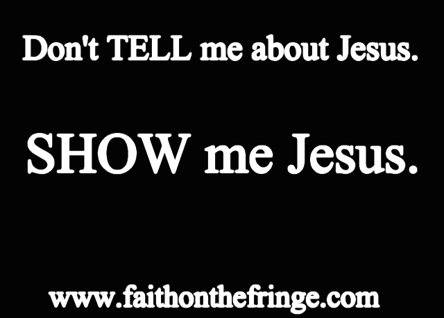 Show me Jesus